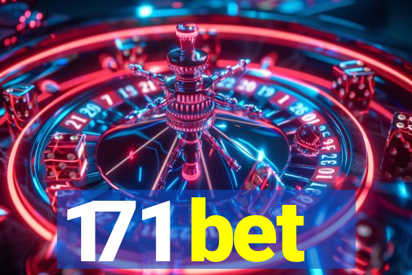 171 bet